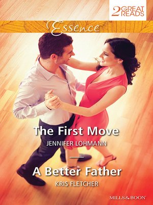cover image of The First Move/A Better Father